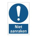 Niet aanraken & Niet aanraken & Niet aanraken & Niet aanraken & Niet aanraken & Niet aanraken