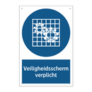 Veiligheidsscherm verplicht & Veiligheidsscherm verplicht & Veiligheidsscherm verplicht