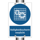 Veiligheidsscherm verplicht & Veiligheidsscherm verplicht & Veiligheidsscherm verplicht