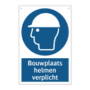Bouwplaats helmen verplicht & Bouwplaats helmen verplicht & Bouwplaats helmen verplicht