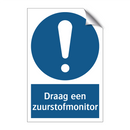 Draag een zuurstofmonitor & Draag een zuurstofmonitor & Draag een zuurstofmonitor