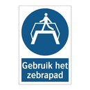 Gebruik het zebrapad & Gebruik het zebrapad & Gebruik het zebrapad & Gebruik het zebrapad