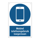 Mobiel telefoongebruik toegestaan & Mobiel telefoongebruik toegestaan