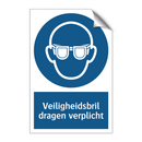 Veiligheidsbril dragen verplicht & Veiligheidsbril dragen verplicht