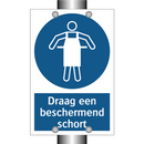 Draag een beschermend schort & Draag een beschermend schort & Draag een beschermend schort