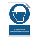 Draag hoofd- en ademhalingsbescherming & Draag hoofd- en ademhalingsbescherming
