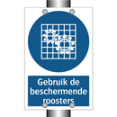 Gebruik de beschermende roosters & Gebruik de beschermende roosters