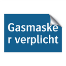 Gasmasker verplicht & Gasmasker verplicht & Gasmasker verplicht & Gasmasker verplicht
