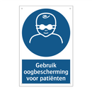 Gebruik oogbescherming voor patiënten & Gebruik oogbescherming voor patiënten