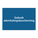 Gebruik ademhalingsbescherming & Gebruik ademhalingsbescherming & Gebruik ademhalingsbescherming
