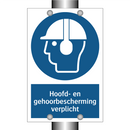 Hoofd- en gehoorbescherming verplicht & Hoofd- en gehoorbescherming verplicht