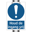 Houd de ingang vrij & Houd de ingang vrij & Houd de ingang vrij & Houd de ingang vrij