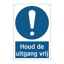 Houd de uitgang vrij & Houd de uitgang vrij & Houd de uitgang vrij & Houd de uitgang vrij