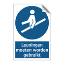 Leuningen moeten worden gebruikt & Leuningen moeten worden gebruikt