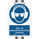 Oog- en gehoorbescherming verplicht & Oog- en gehoorbescherming verplicht