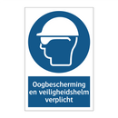 Oogbescherming en veiligheidshelm verplicht & Oogbescherming en veiligheidshelm verplicht