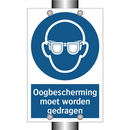 Oogbescherming moet worden gedragen & Oogbescherming moet worden gedragen