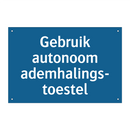Gebruik autonoom ademhalings- toestel & Gebruik autonoom ademhalings- toestel