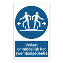 Verlaat onmiddellijk het zwembadgedeelte & Verlaat onmiddellijk het zwembadgedeelte