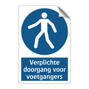 Verplichte doorgang voor voetgangers & Verplichte doorgang voor voetgangers