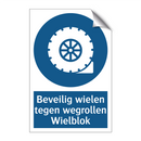 Beveilig wielen tegen wegrollen Wielblok & Beveilig wielen tegen wegrollen Wielblok