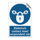 Elektrisch contact moet vergrendeld zijn & Elektrisch contact moet vergrendeld zijn