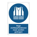 Hoge zichtbaarheidsvest moet worden gedragen & Hoge zichtbaarheidsvest moet worden gedragen
