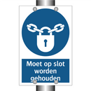 Moet op slot worden gehouden & Moet op slot worden gehouden & Moet op slot worden gehouden