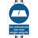 Een antistatische mat moet worden gebruikt & Een antistatische mat moet worden gebruikt