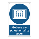 Gelieve uw schoenen af te vegen & Gelieve uw schoenen af te vegen & Gelieve uw schoenen af te vegen