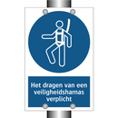 Het dragen van een veiligheidsharnas verplicht & Het dragen van een veiligheidsharnas verplicht