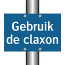 Gebruik de claxon & Gebruik de claxon & Gebruik de claxon & Gebruik de claxon & Gebruik de claxon
