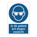 In dit gebied bril dragen verplicht & In dit gebied bril dragen verplicht