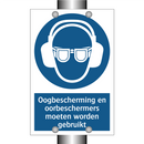 Oogbescherming en oorbeschermers moeten worden gebruikt