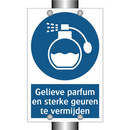 Gelieve parfum en sterke geuren te vermijden & Gelieve parfum en sterke geuren te vermijden