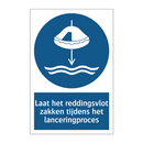 Laat het reddingsvlot zakken tijdens het lanceringproces