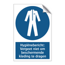 Hygiënebericht: Vergeet niet om beschermende kleding te dragen