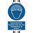 Hygiënebericht: Vergeet niet om een hoofddeksel te dragen