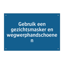 Gebruik een gezichtsmasker en wegwerphandschoenen