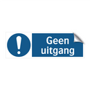 Geen uitgang & Geen uitgang & Geen uitgang & Geen uitgang