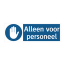 Alleen voor personeel & Alleen voor personeel & Alleen voor personeel & Alleen voor personeel
