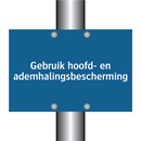 Gebruik hoofd- en ademhalingsbescherming & Gebruik hoofd- en ademhalingsbescherming
