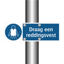 Draag een reddingsvest & Draag een reddingsvest & Draag een reddingsvest