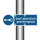 Geef akoestisch geluidssignaal & Geef akoestisch geluidssignaal & Geef akoestisch geluidssignaal