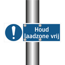 Houd laadzone vrij & Houd laadzone vrij & Houd laadzone vrij