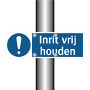 Inrit vrij houden & Inrit vrij houden & Inrit vrij houden