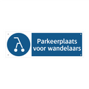 Parkeerplaats voor wandelaars & Parkeerplaats voor wandelaars & Parkeerplaats voor wandelaars