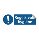 Regels voor hygiëne & Regels voor hygiëne & Regels voor hygiëne & Regels voor hygiëne