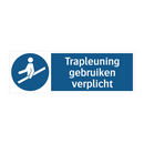 Trapleuning gebruiken verplicht & Trapleuning gebruiken verplicht & Trapleuning gebruiken verplicht