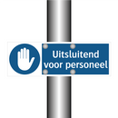 Uitsluitend voor personeel & Uitsluitend voor personeel & Uitsluitend voor personeel